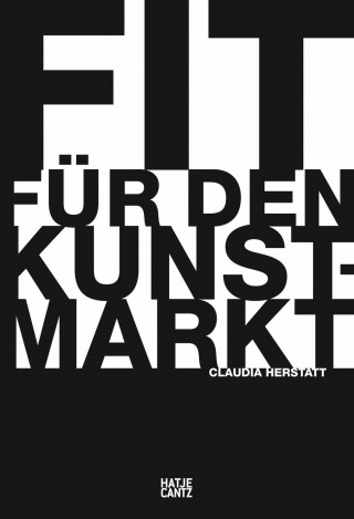 Claudia Herstatt: Fit für den Kunstmarkt
