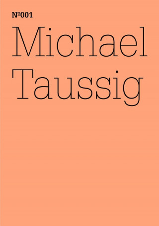 Michael Taussig: Michael Taussig