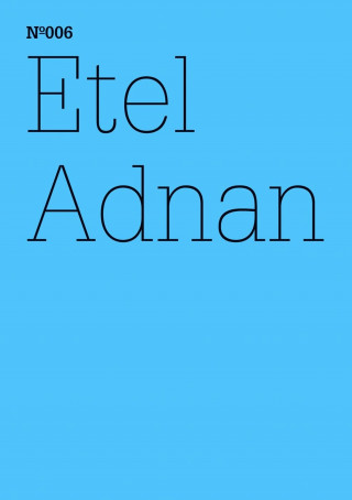 Etel Adnan: Etel Adnan