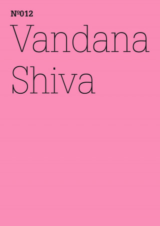 Vandana Shiva: Vandana Shiva