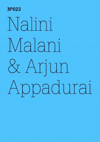 Arjun Appadurai, Nalini Malani: Nalini Malani & Arjun Appadurai