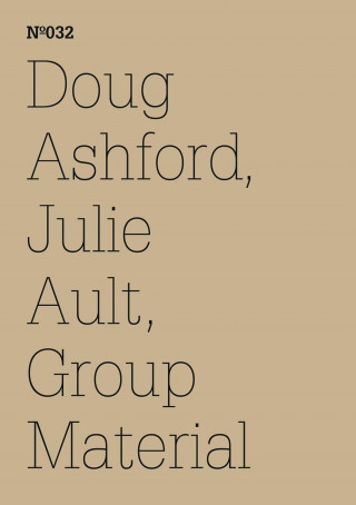 Doug Ashford: Doug Ashford, Julie Ault, Group Material