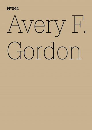 Avery F. Gordon: Avery F. Gordon