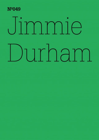 Jimmie Durham: Jimmie Durham