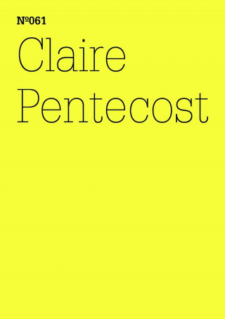 Claire Pentecost: Claire Pentecost