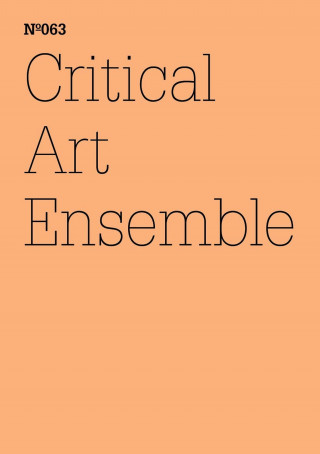 Critical Art Ensemble: Critical Art Ensemble