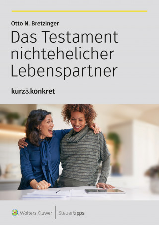 Otto N. Bretzinger: Das Testament nichtehelicher Lebenspartner