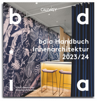 bdia - bund deutscher innenarchitekten e.V.: bdia Handbuch Innenarchitektur 2023/24