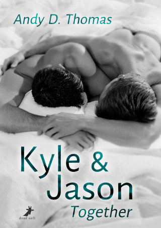 Andy D. Thomas: Kyle & Jason: Together