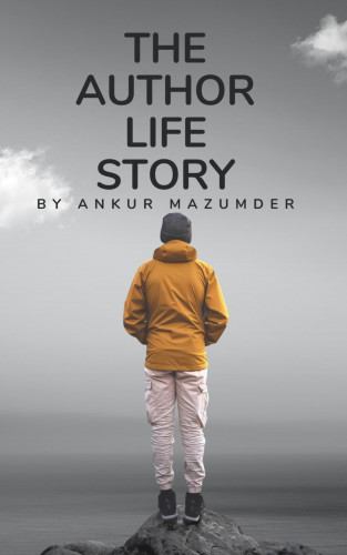 Ankur Mazumder: The Author Life Story