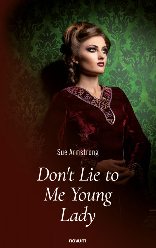 Sue Armstrong: Don't Lie to Me Young Lady