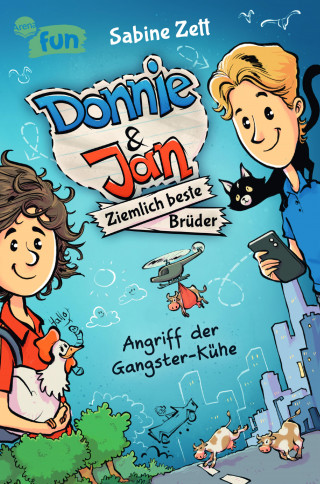 Sabine Zett: Donnie & Jan – Ziemlich beste Brüder. Angriff der Gangster-Kühe
