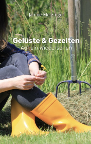 Janine Metzinger: Gelüste & Gezeiten