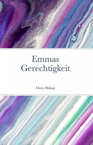 Owen Bishop: Emmas Gerechtigkeit