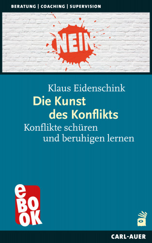 Klaus Eidenschink: Die Kunst des Konflikts