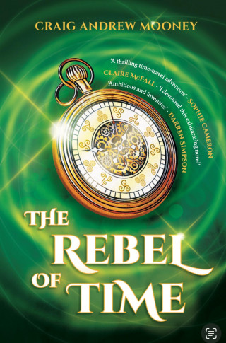 Craig Andrew Mooney: The Rebel of Time