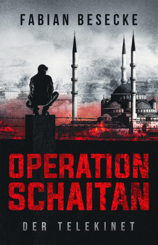 Fabian Besecke: Operation Schaitan