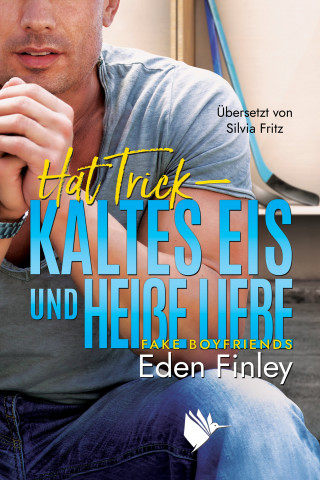 Eden Finley: Hat Trick - Kaltes Eis und heiße Liebe