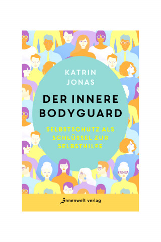 Katrin Jonas: Der innere Bodyguard