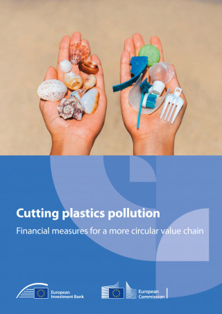 European Investment Bank: Cutting plastics pollution