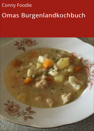 Conny Foodie: Omas Burgenlandkochbuch