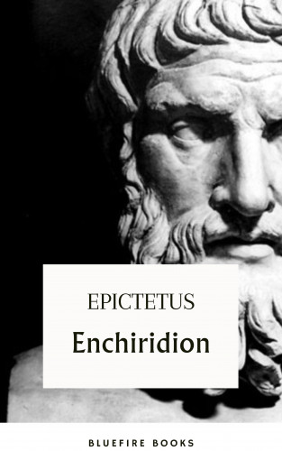 Epictetus, Bluefire Books: Enchiridion