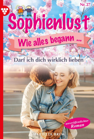 Marietta Brem: Darf ich dich wirklich lieben?
