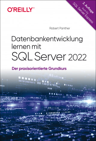 Robert Panther: Datenbankentwicklung lernen mit SQL Server 2022
