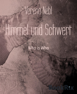 Verena Nebl: Himmel und Schwert