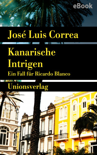 José Luis Correa: Kanarische Intrigen