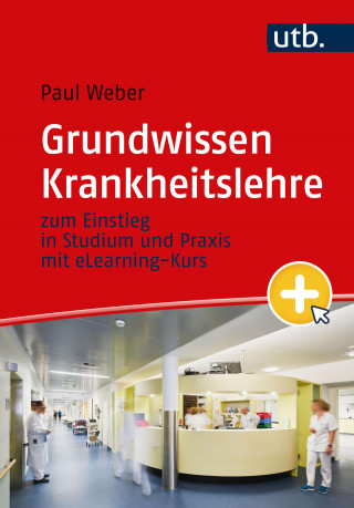 Paul Weber: Grundwissen Krankheitslehre