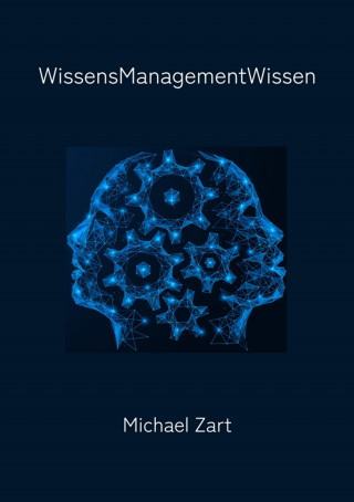 Michael Zart: WissensManagementWissen