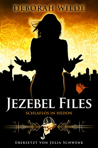 Deborah Wilde: Jezebel Files - Schlaflos in Hedon