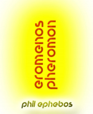 Phil Ephebos: EROMENOSPHEROMON 1