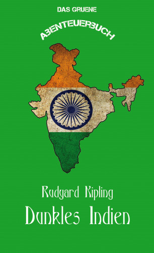 Rudyard Kipling: Dunkles Indien