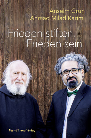 Ahmad Milad Karimi, Anselm Grün: Frieden stiften, Frieden sein