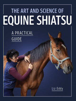 Liz Eddy: The Art and Science of Equine Shiatsu