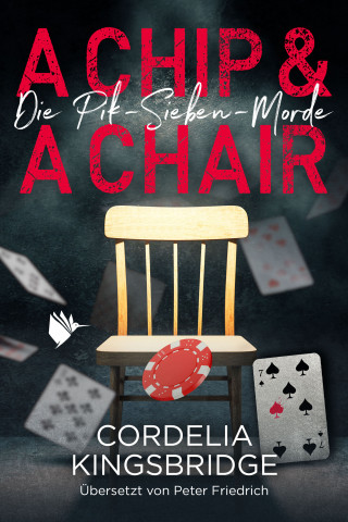 Cordelia Kingsbridge: A Chip and a Chair