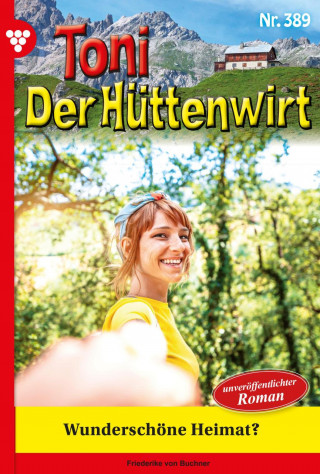Friederike von Buchner: Wunderschöne Heimat?