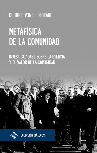 Dietrich von Hildebrand: Metafísica de la comunidad