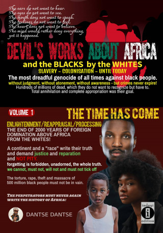 Dantse Dantse: Devil's works about Africa and the "blacks" by the whites