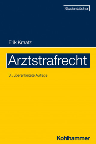 Erik Kraatz: Arztstrafrecht