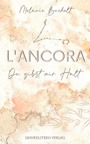 Melanie Buchelt: L'Ancora - Du gibst mir Halt