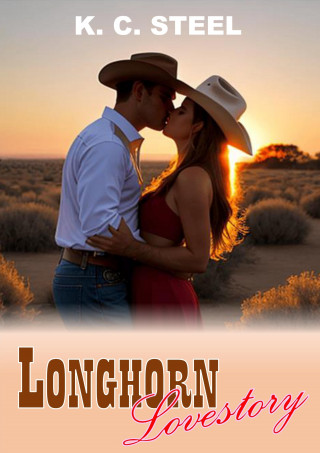 K. C. Steel: Longhorn Lovestory