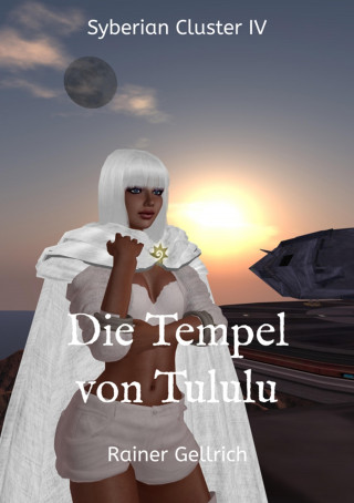 Rainer Gellrich: Die Tempel von Tululu
