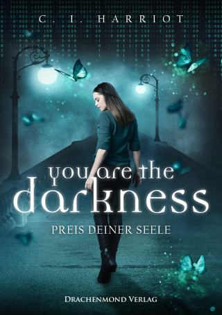 C.I. Harriot: you are the darkness
