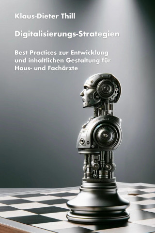 Klaus-Dieter Thill: Digitalisierungs-Strategien