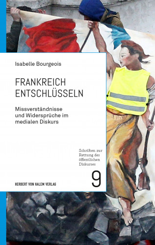 Isabelle Bourgeois: Frankreich entschlüsseln