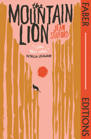Jean Stafford: The Mountain Lion (Faber Editions)