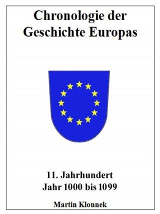Martin Klonnek: Chronologie der Geschichte Europas 11